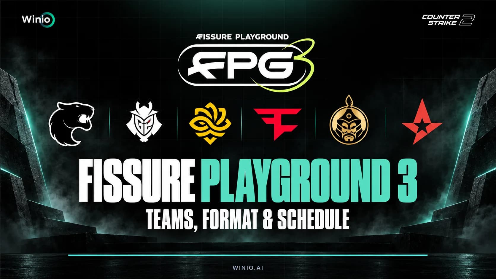 FISSURE Playground 3 CS2: Teams, Format and Schedule
